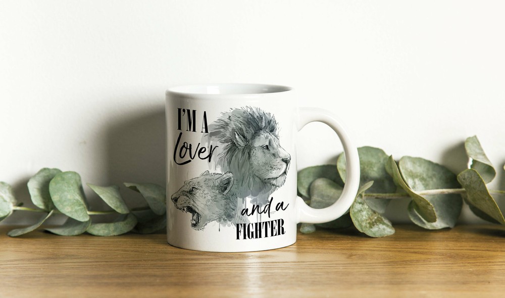 Lover Fighter Mug Lion Quote Mug Lion Mug Personalized Mug Birthday Gift Ideas