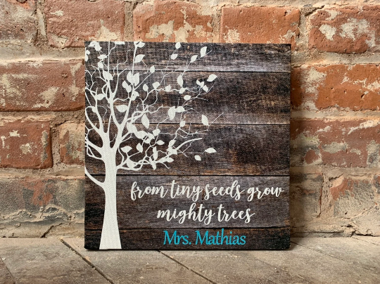 Back to School Teacher Gift, From Tiny Seeds Grow Mighty Trees, Personalized-image