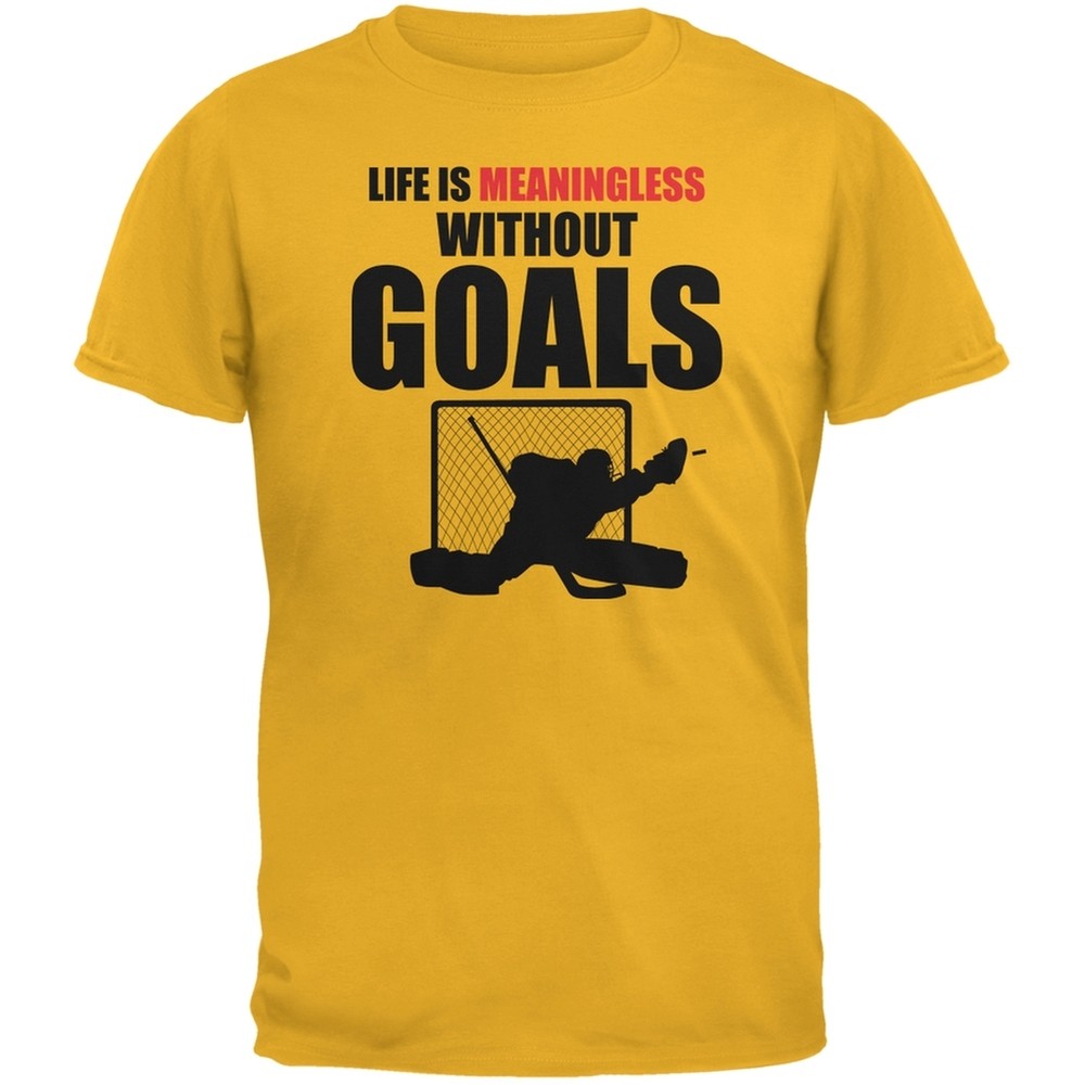 Hockey Life Is Meaningless Without Goals Gold Adult T-Shirt