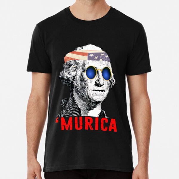 Murica George Washington Flag Patriotic Great Gift Idea Premium T-Shirt S-5XL