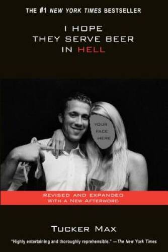 I Hope They Serve Beer In Hell - Paperback By Max, Tucker - GOOD