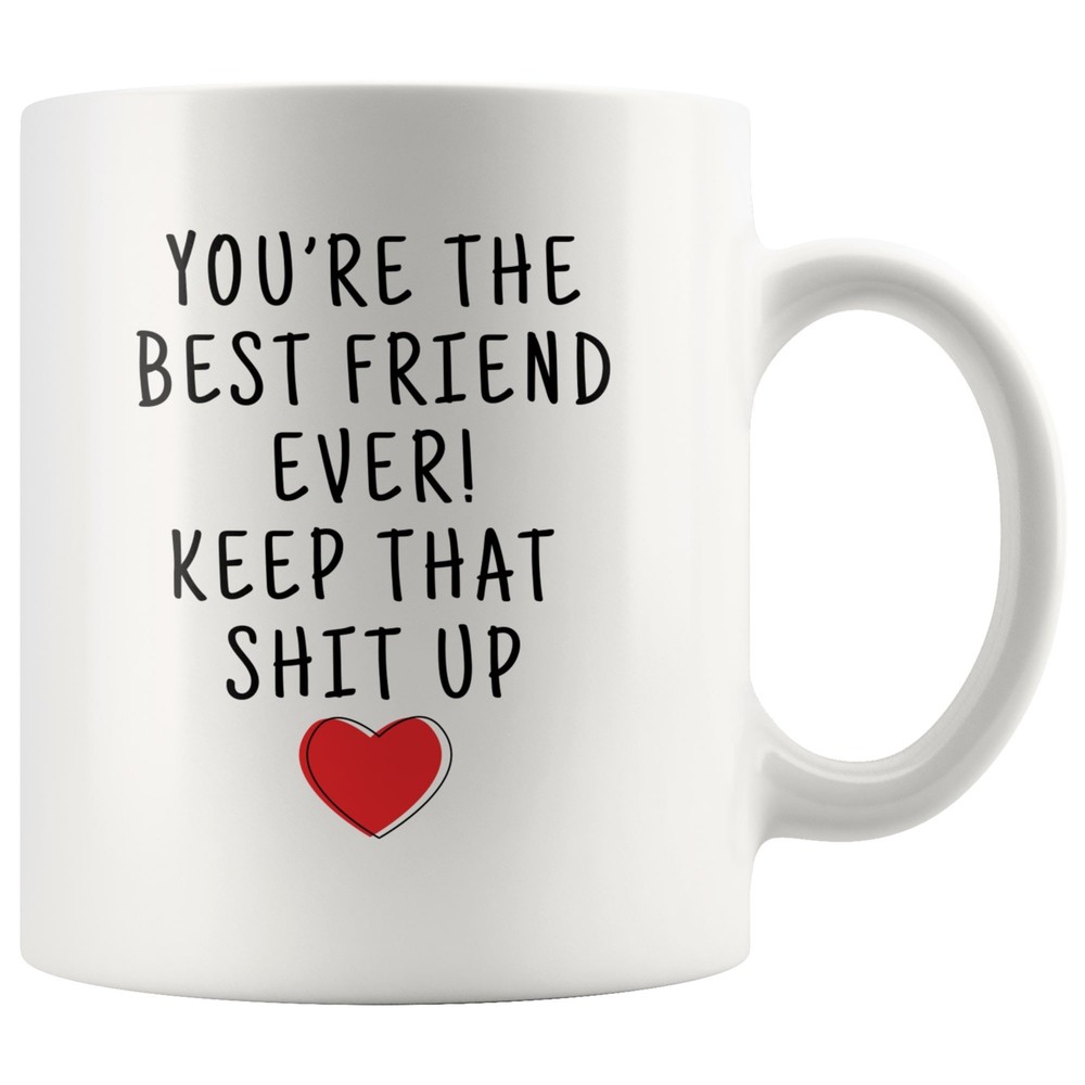 Best Friend Coffee Mug - Cute BFF Gift for Your Closest Friend Ever  