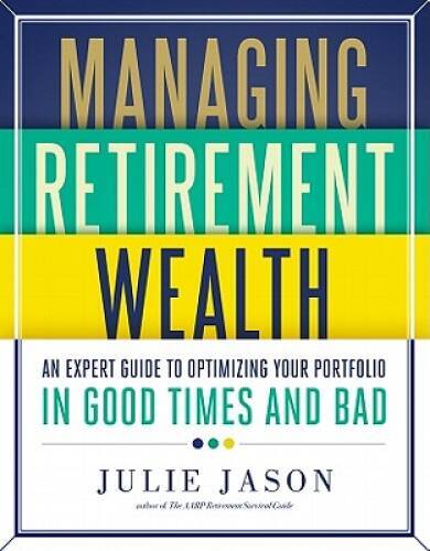 Managing Retirement Wealth: An Expert Guide to Personal Portfolio Managem - GOOD