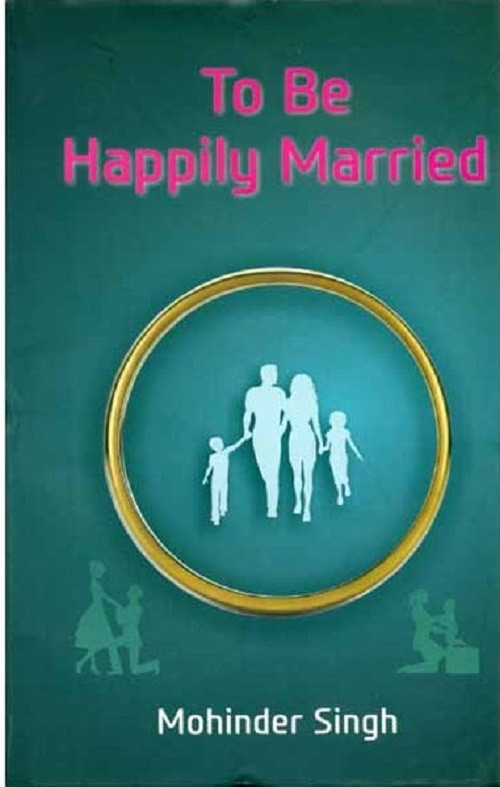 To Be Happily Married [Hardcover]