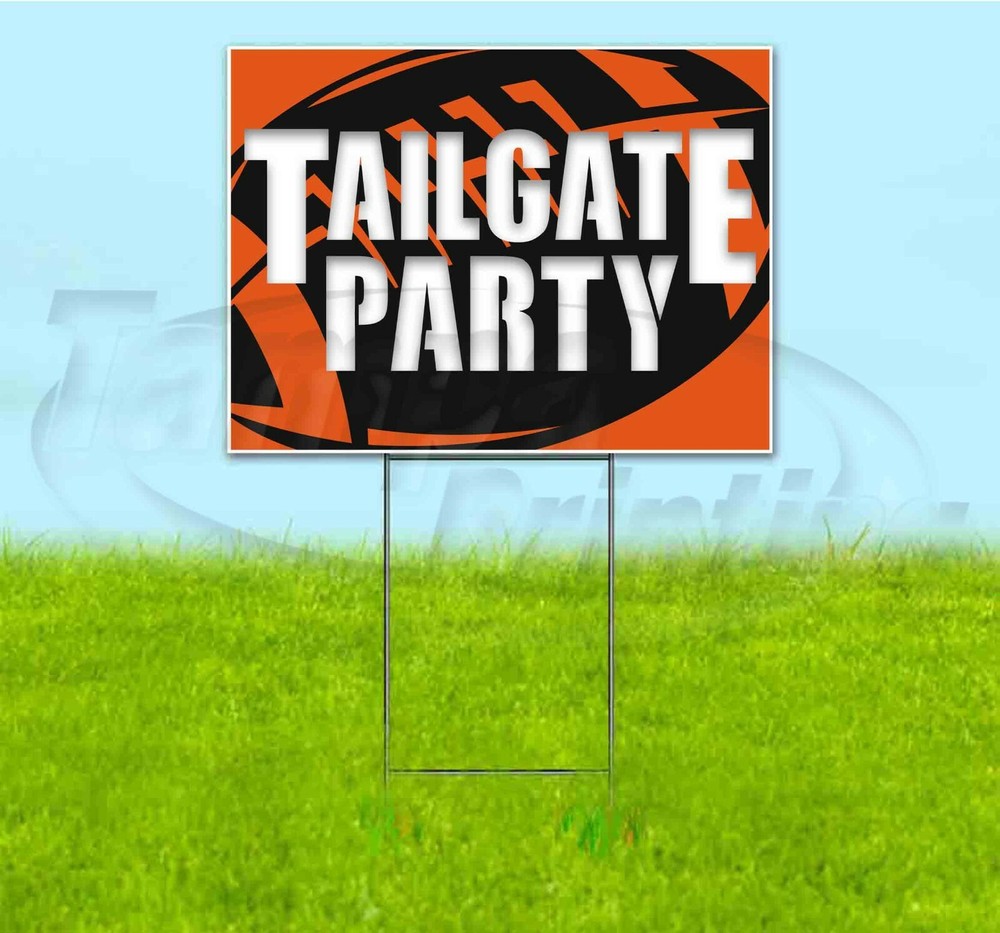 TAILGATE PARTY BENGALS 18x24 Yard Sign WITH STAKE Corrugated Bandit USA FOOTBALL