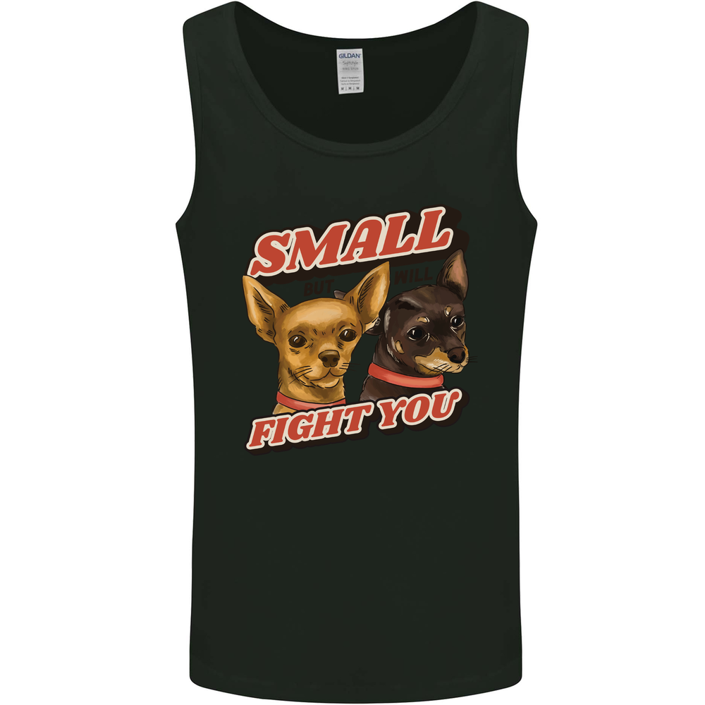 Chihuahua Small But I Will Fight You Dog Mens Vest Tank Top