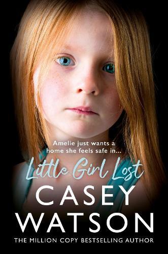 Casey Watson Little Girl Lost (Paperback)