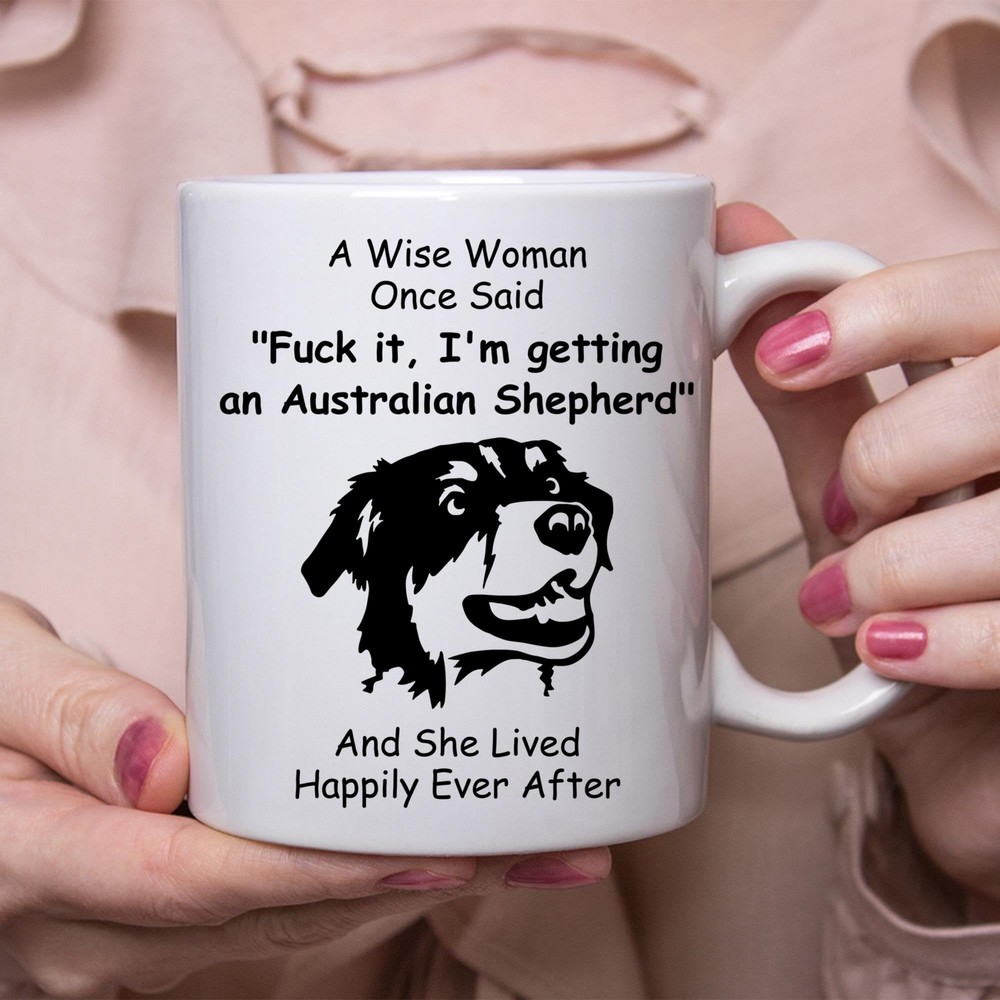 Funny Australian Shepherd Gift For Women White Coffee Mug