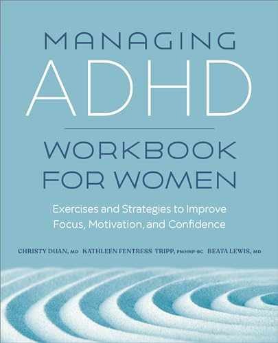 Managing ADHD Workbook for Women: - Paperback, by MD Christy Duan; - Good o