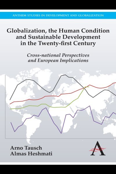 Globalization, the Human Condition and Sustainable Development in the Twenty-...