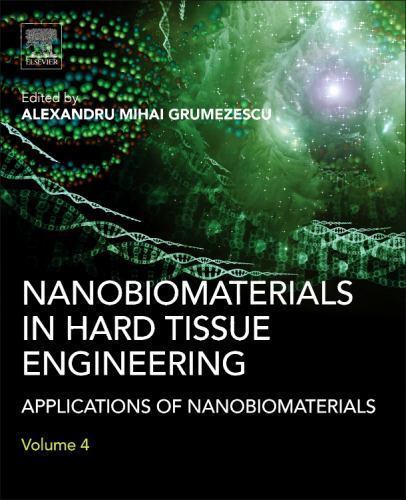 Nanobiomaterials in Hard Tissue Engineering Applications of Nanobiomaterials