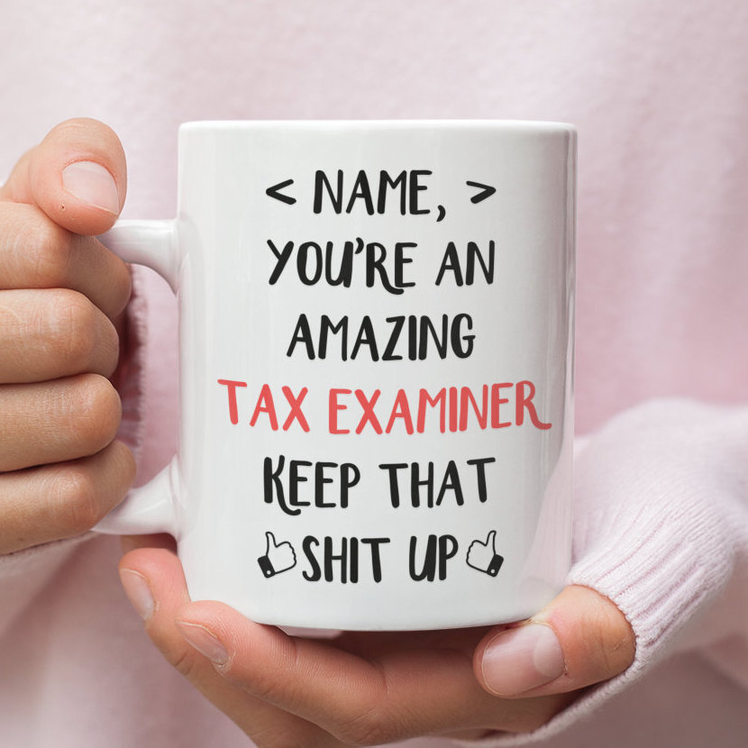 Personalized Gift For Tax Examiner Tax Examiner Gift Tax Examiner Mug Gift