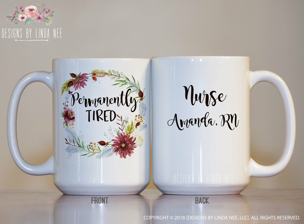 Nurse Graduation Gift Personalized Gift For Nurse Rn Lpn Permanently Tired Mug