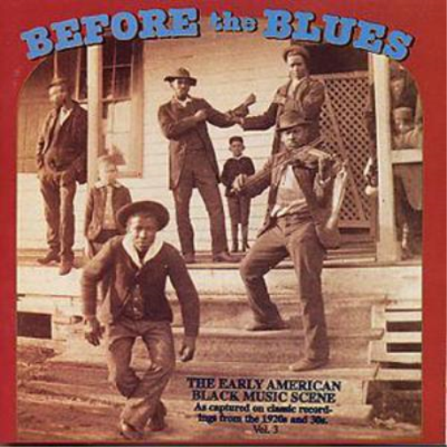 Various Before The Blues - Volume 3: The Early American Black Music Scene (CD)