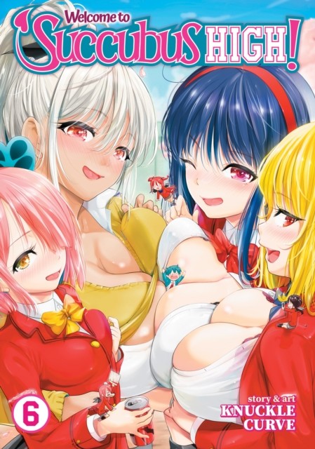 Welcome to Succubus High Vol. 6 by Knuckle Curve PAPERBACK 9798888438107