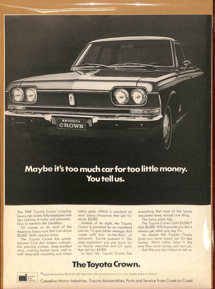 Vintage Toyota Crown Print Ad - Too Much Car for Too Little Money