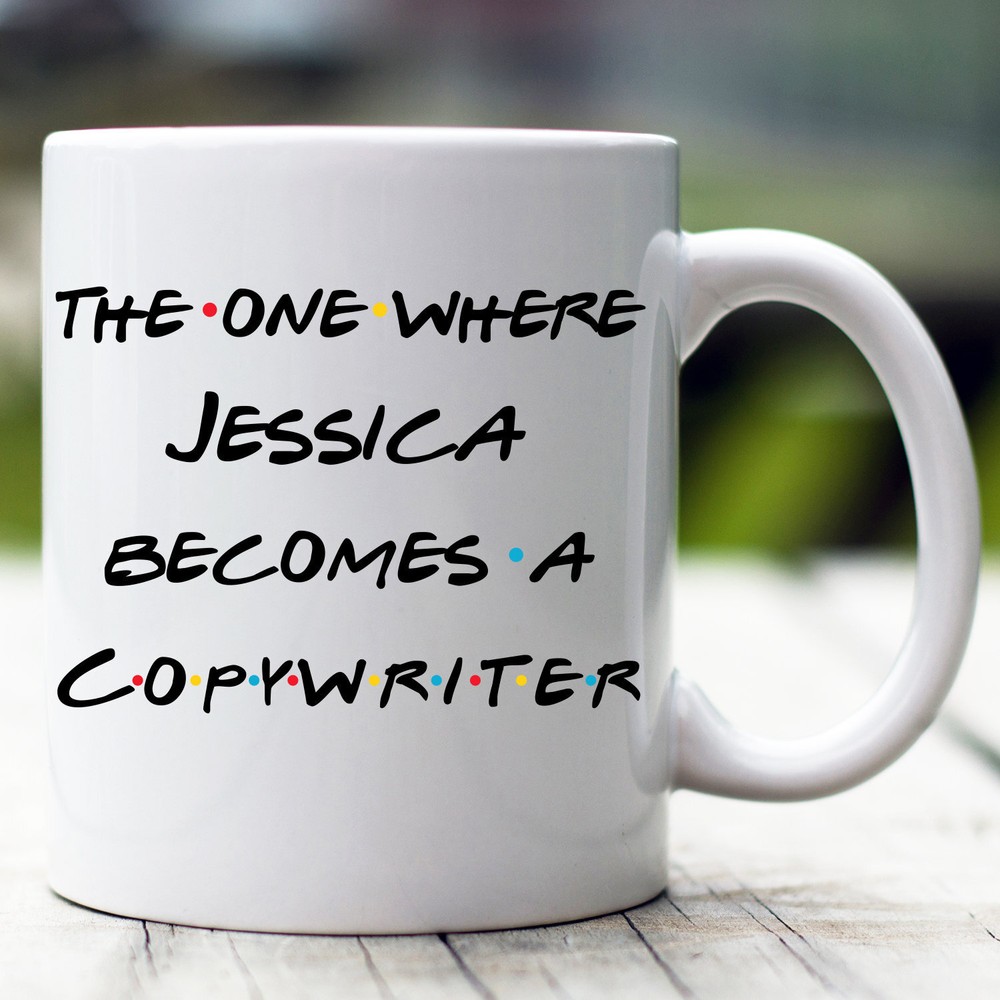 Personalized Copywriter Mug The One Where Becomes Copywriter Custom Copywriter