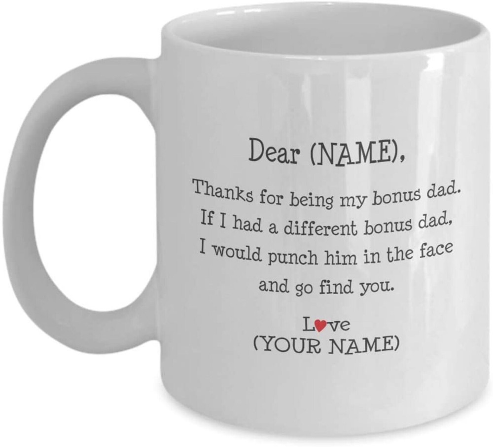 Bonus Dad Personalized Gift. Custom Made Novelty Coffee Mug From Step Daughter
