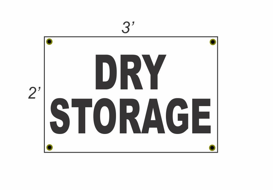 2x3 Dry Storage Black & White Banner Sign - Discounted Size & Price with Free Shipping