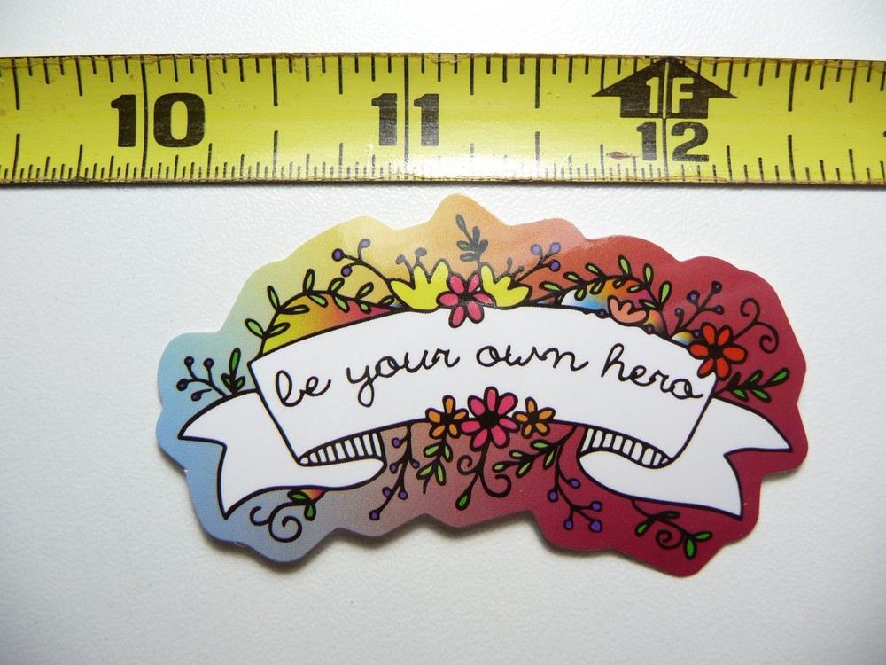Inspirational Be Your Own Hero Glossy Motivational Attitude Decal Sticker