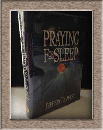 Praying for Sleep - Hardcover By Deaver, Jeffrey - GOOD