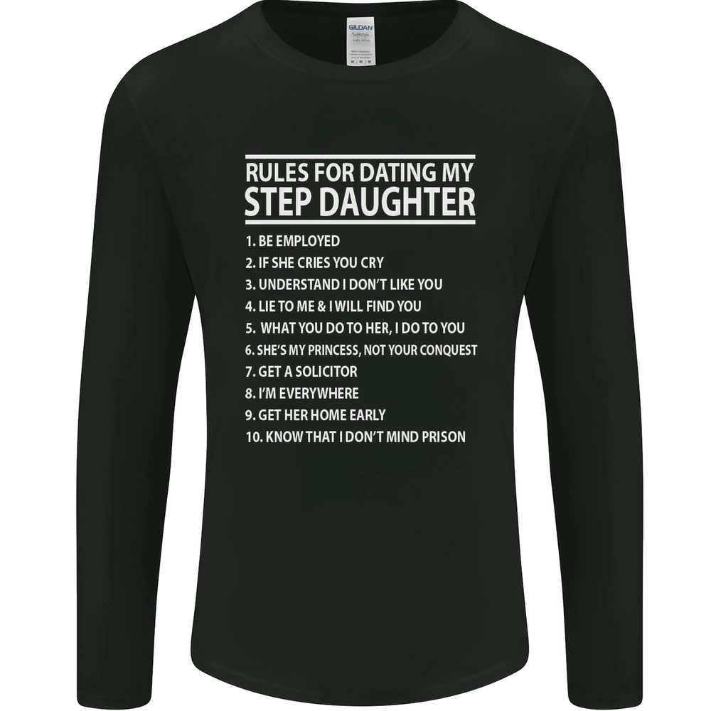 Dating My Step Daughter Funny Fathers Day Mens Long Sleeve T-Shirt