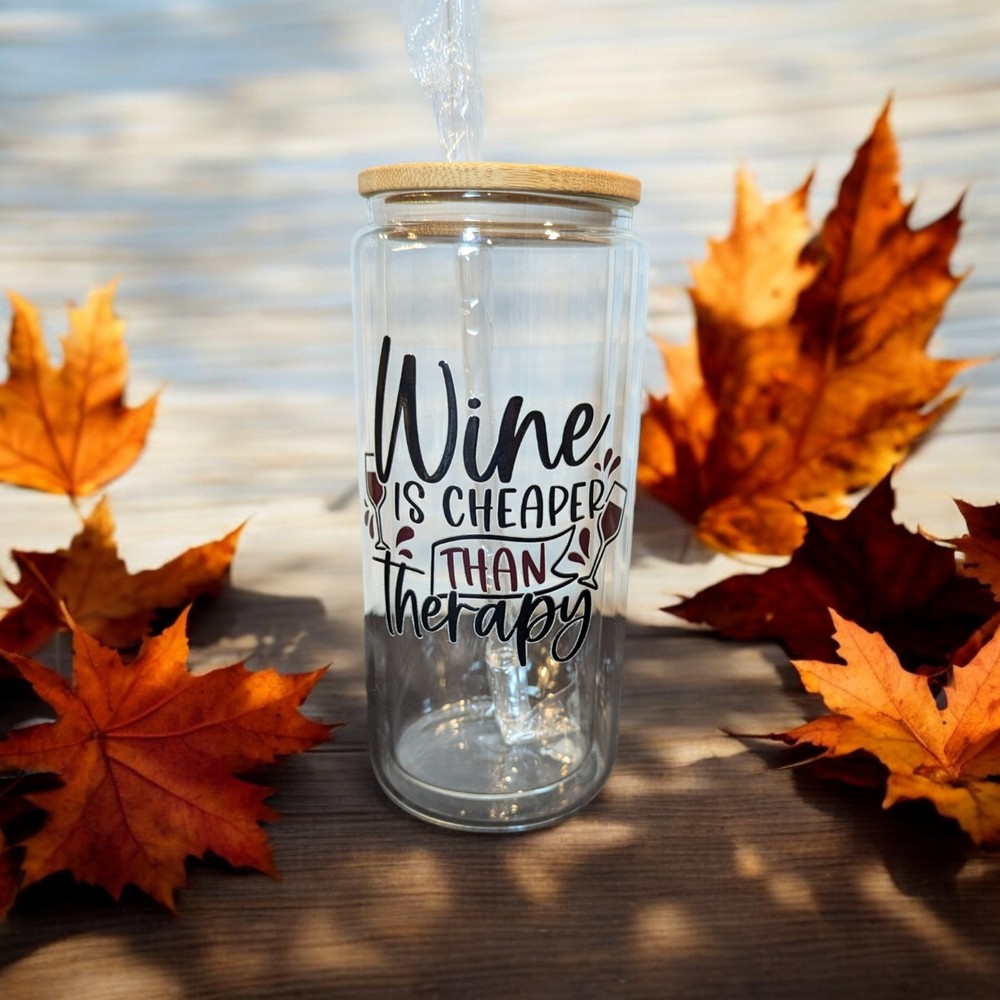 Wine is Cheaper Than Therapy 20oz Glass Can Snow Globe Double Wall Tumbler