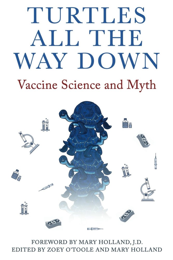 Turtles All The Way Down: Vaccine Scienc... Paperback – July 16, 2022 Paperback