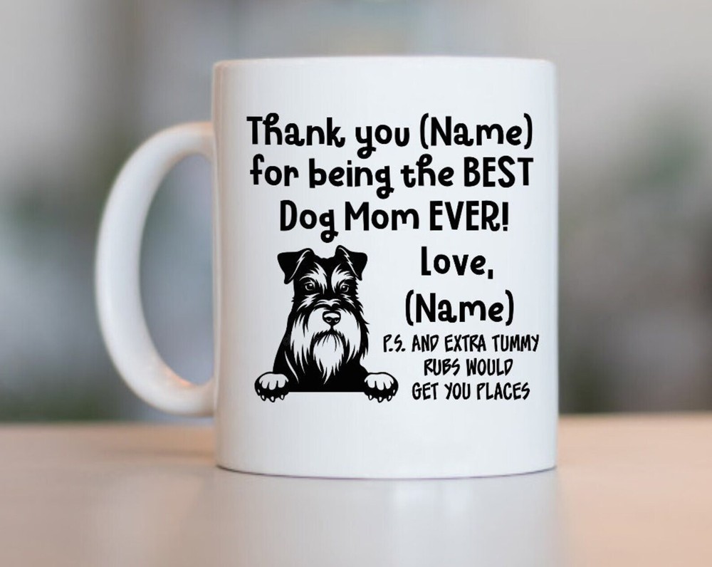 Customized Schnauzer Mom Mug I Love My Schnauzer Dog Gift