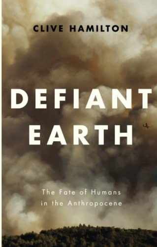 Defiant Earth: The Fate of Humans in - Paperback, by Hamilton Clive - Acceptable