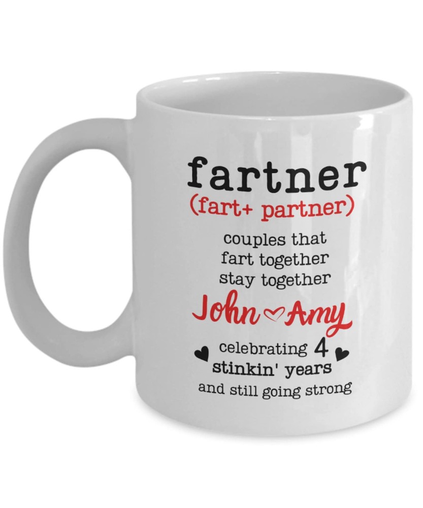 Funny 4th Anniversary Personalized Mug For Couples Fart Partner 4 Years Fourth