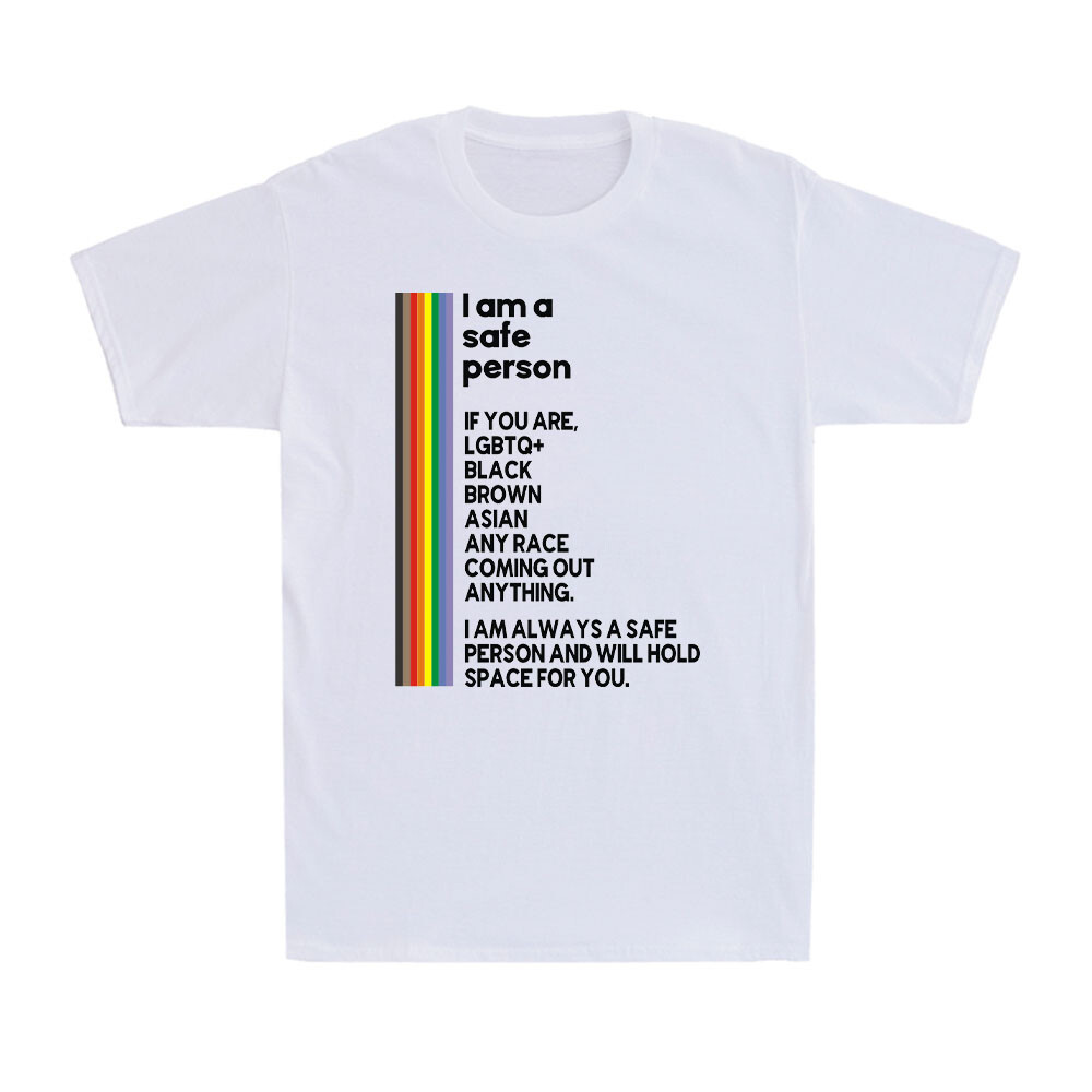 I Am A Safe Person Funny LGBTQ LGBT Pride Meme Rainbow Pride Unisex T-Shirt