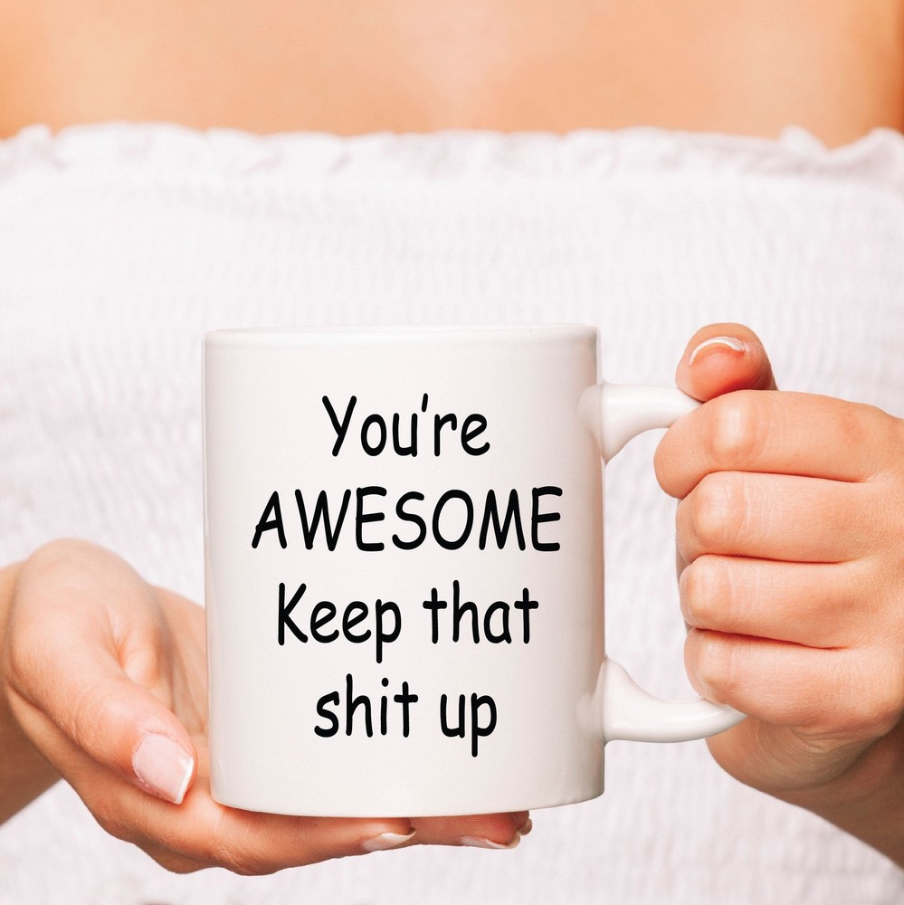 You're Awesome Mug Co Worker Mug Thank You Gift Inspirational Mug For Women