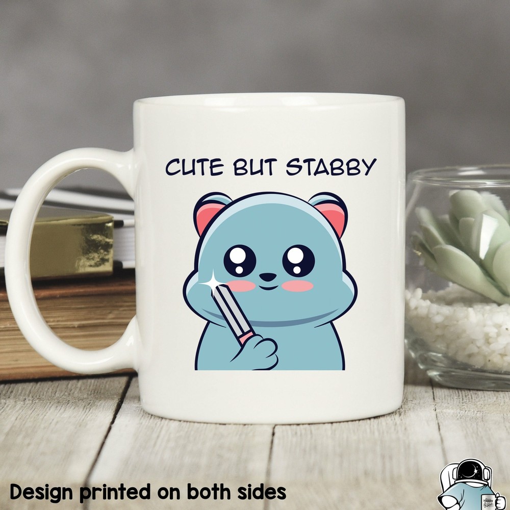 Cute But Stabby Sarcastic Mug Gift For Best Friend