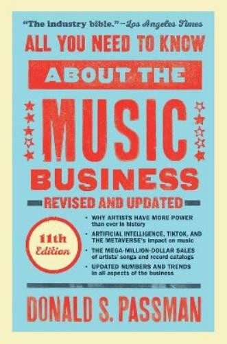 Donald S. Passman All You Need to Know About the Music Business (Hardback)