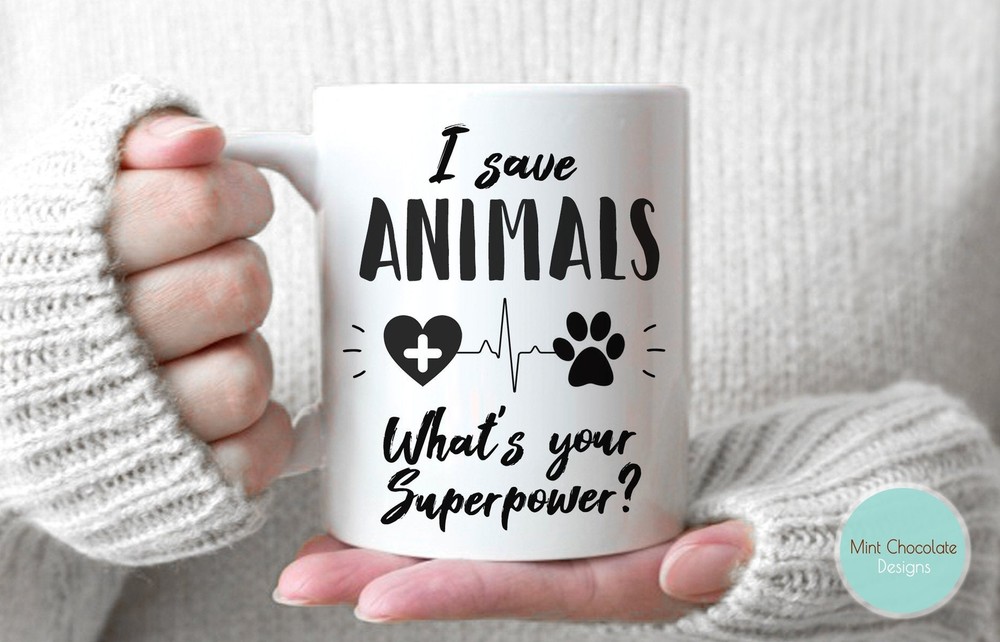 I Save Animals Veterinarian Gift Vet Mug Veterinarian Cup Gift For Veterinarian