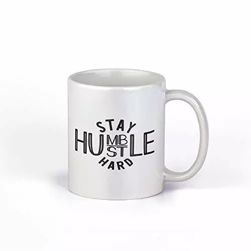 Stay Humble Hustle Hard Cute Funny Motivation Inspiration Quote Saying 11-oun...