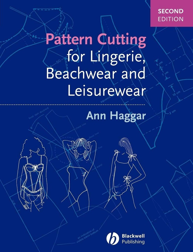Pattern Cutting for Lingerie Beachwear and Leisurewear