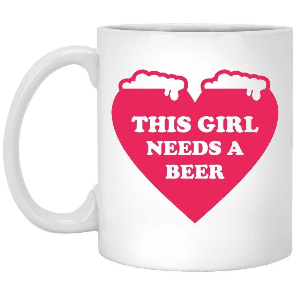 This Girl Needs A Beer Beer Mug Gift Funny Beer Mug Coffee Mug Gifts For Him