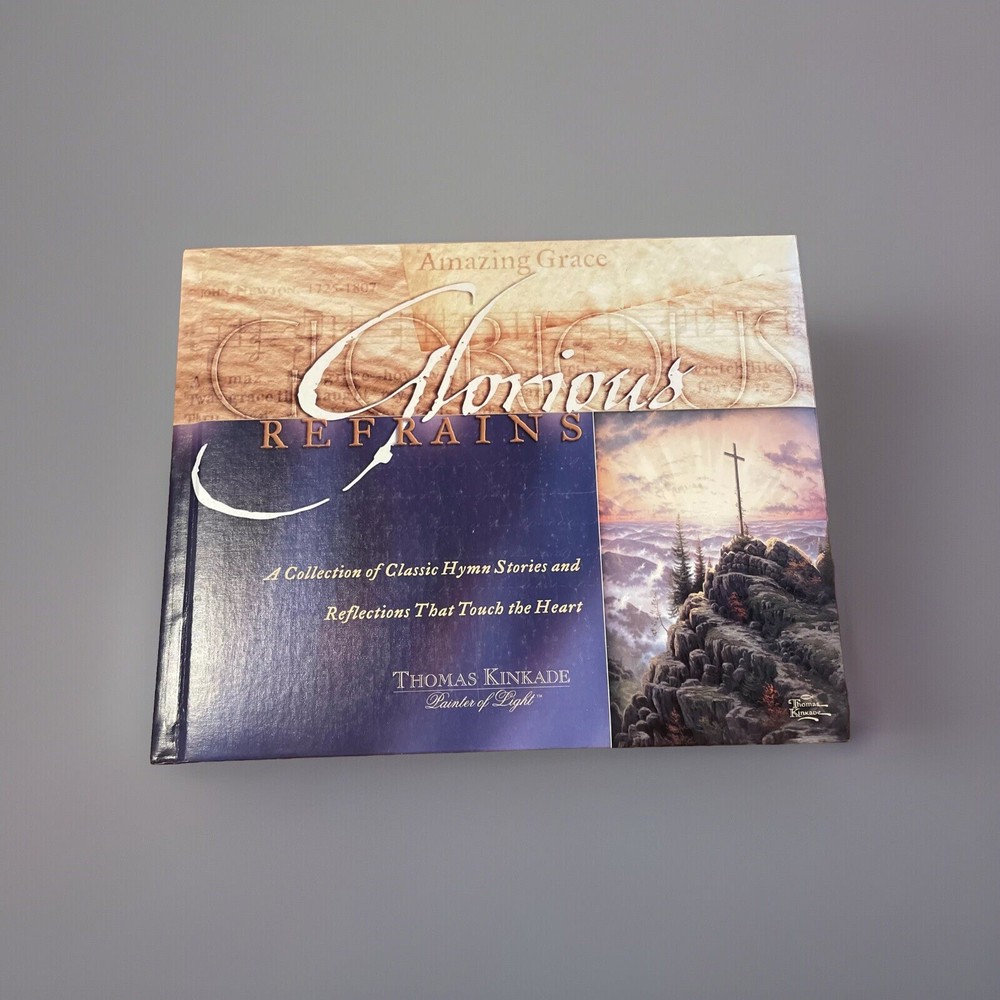 Glorious Refrains A Collection of Classic Hymn Stories Thomas Kinkade w/ CD