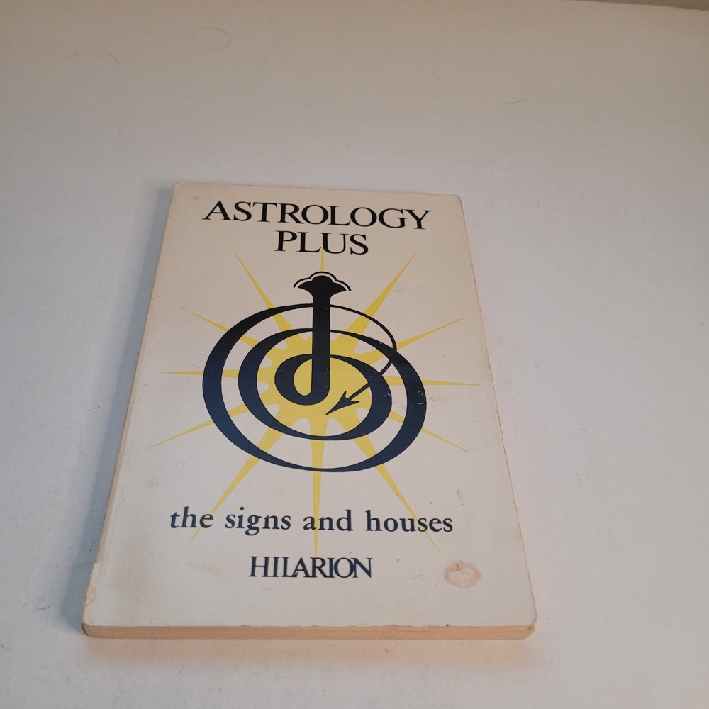 Astrology Plus: Signs and Houses by Hilarion 1st Thus Edition Paperback Vintage
