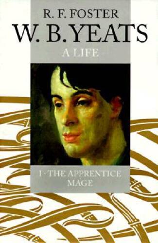 W.B. Yeats The Apprentice Mage 1865-1914 Hardcover Biography in Very Good Condition