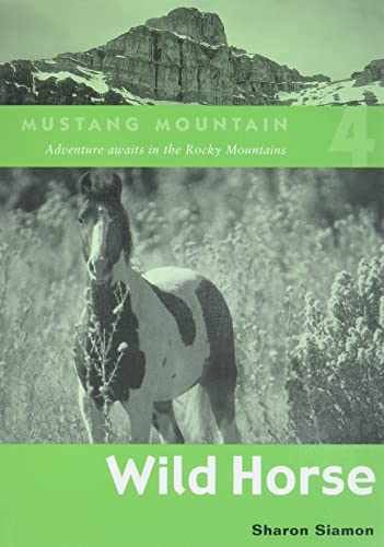 Wild Horse (Mustang Mountain Series) - Paperback, by Siamon Sharon - Good
