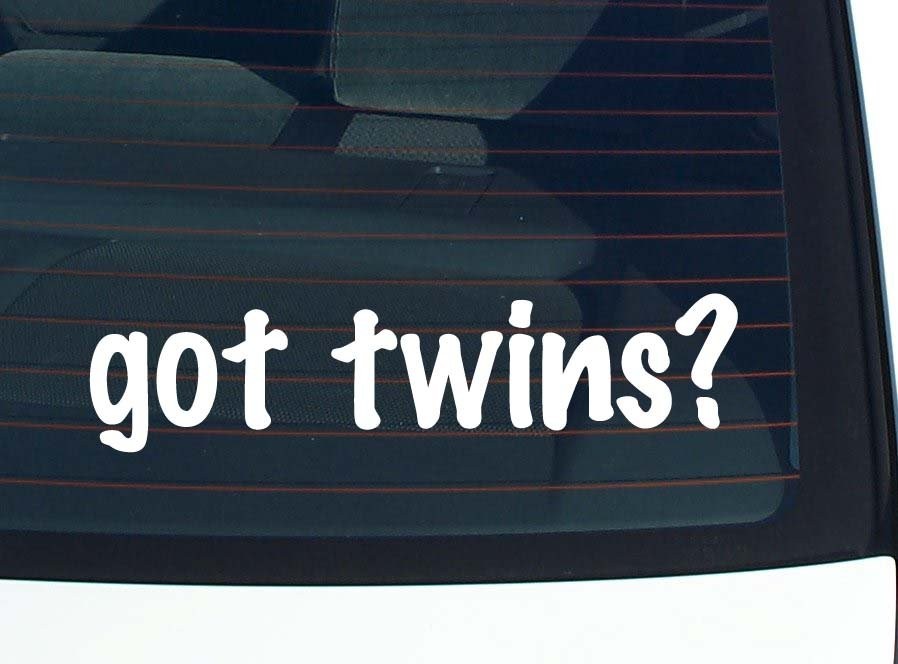 Got Twins Funny Car Decal Bumper Sticker Vinyl Window Joke