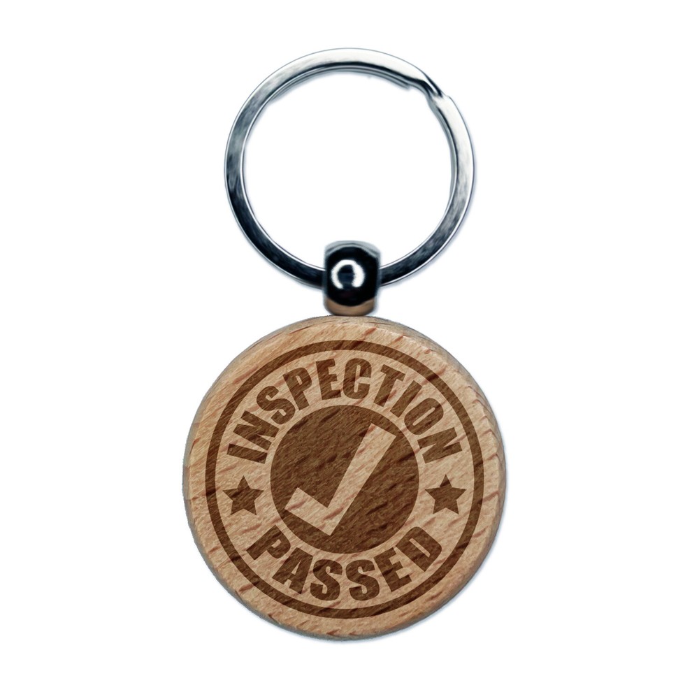 Inspection Passed Engraved Wood Round Keychain Tag Charm
