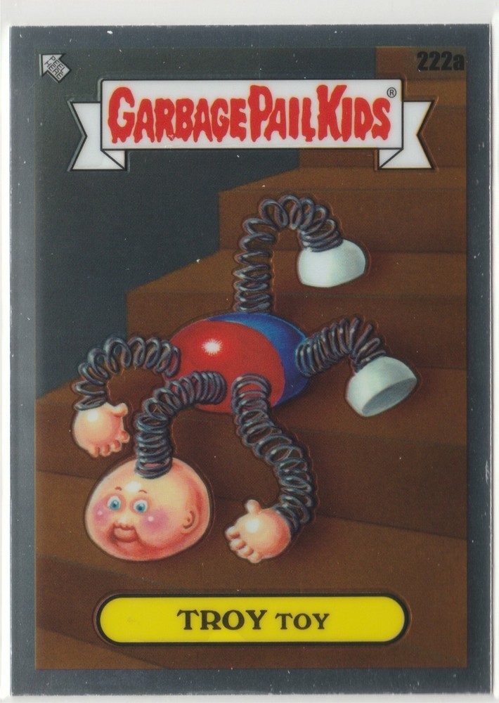 Troy Toy 222a Garbage Pail Kids GPK 2023 Chrome Series 6 CS6 Trading Card