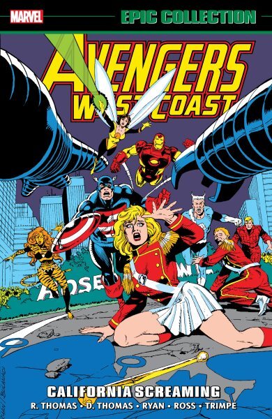 Avengers West Coast Epic Collection 6 : California Screaming, Paperback by Th...
