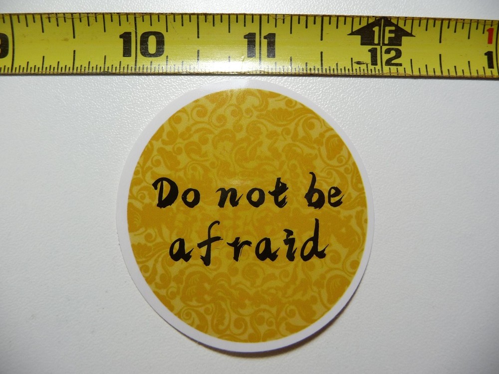 Circle Do Not Be Afraid Decal Sticker for Faith Church Christian Belief