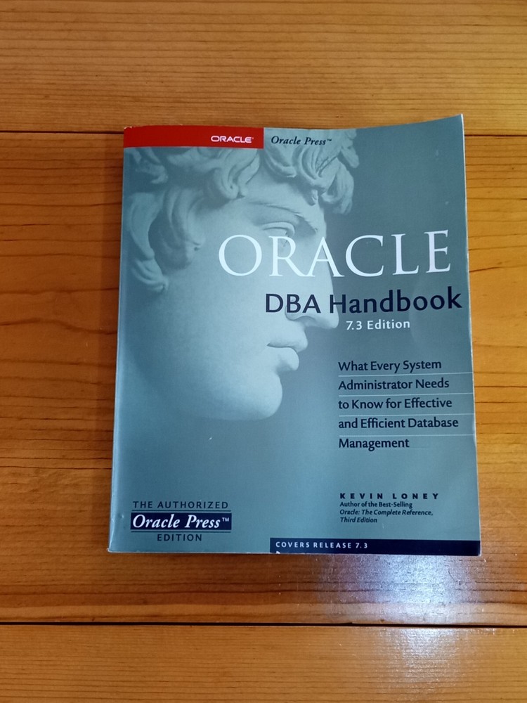 Oracle DBA Handbook, 7.3 Edition By Kevin Loney👨💻🖥️