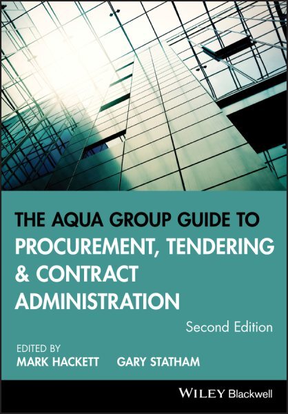 Aqua Group Guide to Procurement Tendering and Contract Administration Paperback